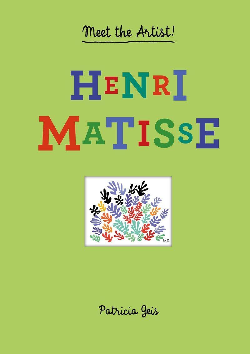 Cover: 9781616892821 | Henri Matisse | Patricia Geis | Buch | Meet the Artist | Englisch