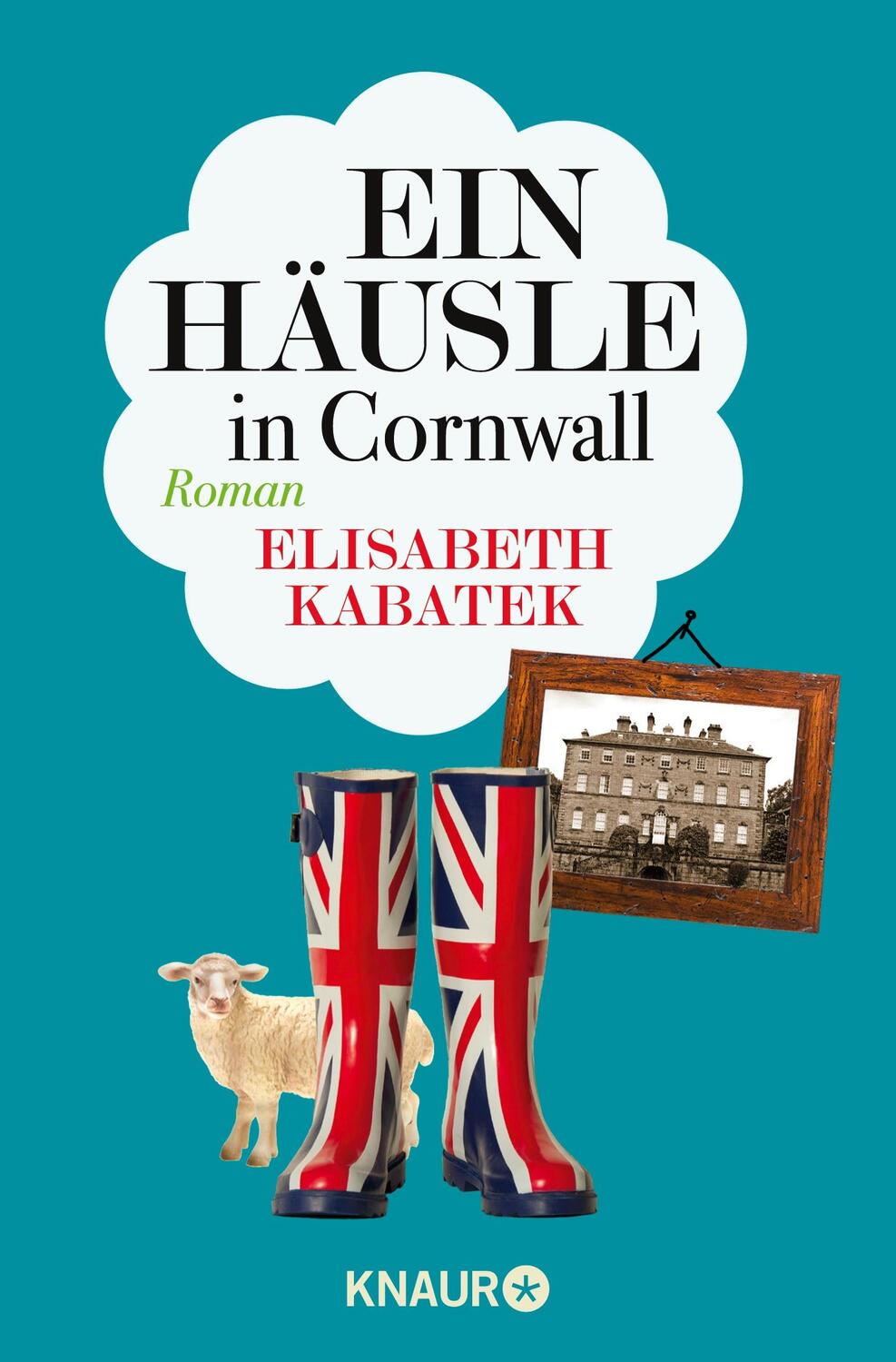 Cover: 9783426514887 | Ein Häusle in Cornwall | Elisabeth Kabatek | Taschenbuch | 352 S.