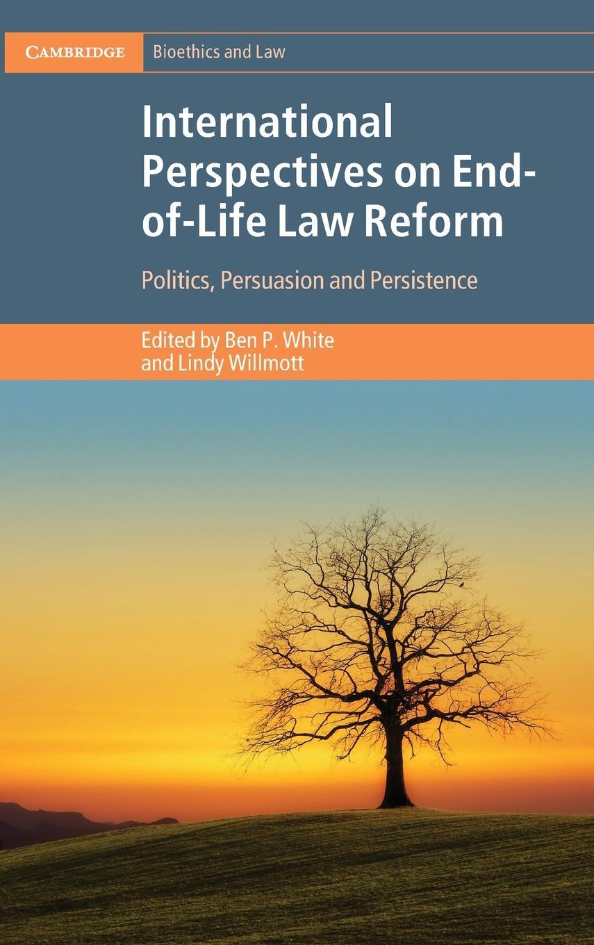 Cover: 9781108489775 | International Perspectives on End-of-Life Law Reform | Lindy Willmott