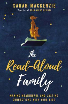 Cover: 9780310350323 | The Read-Aloud Family | Sarah Mackenzie | Taschenbuch | Englisch