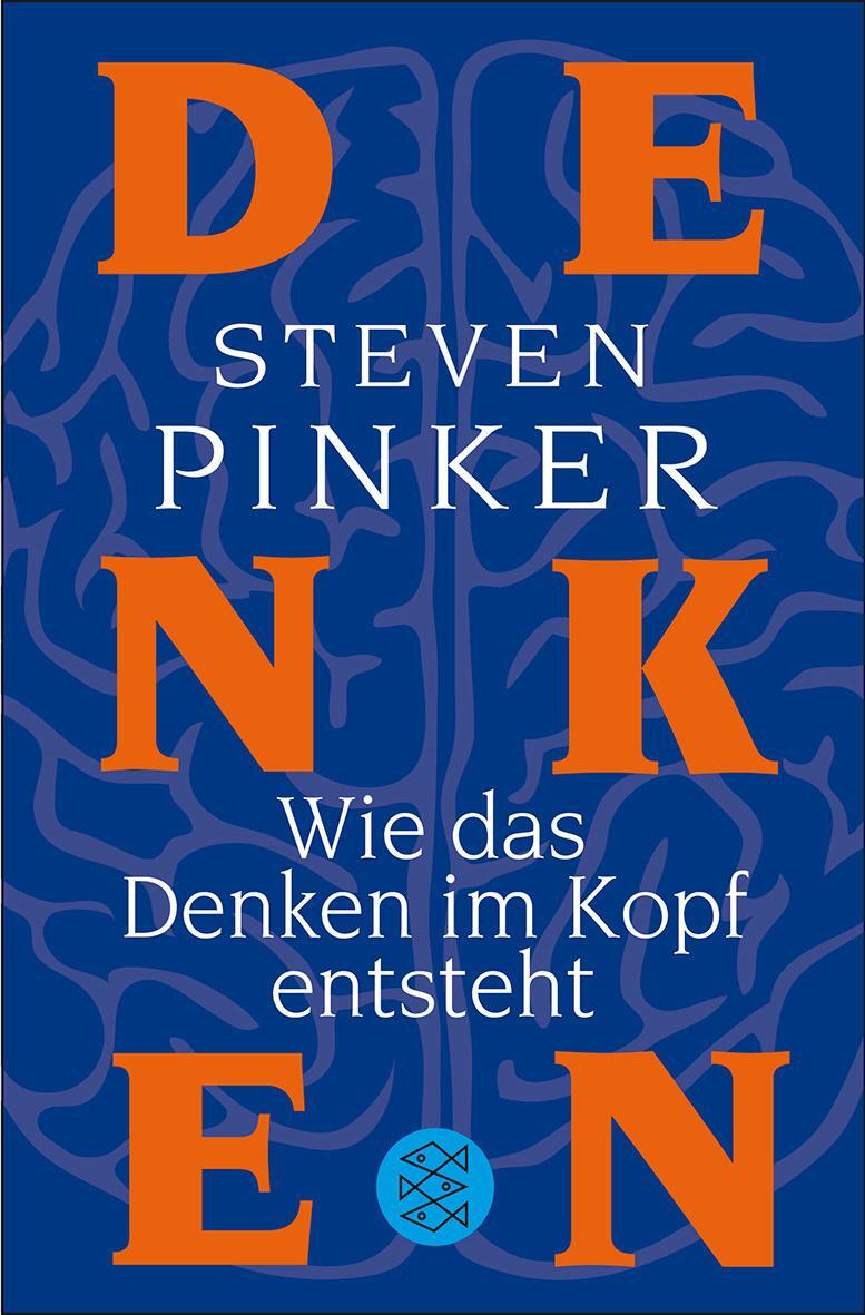 Cover: 9783596192755 | Wie das Denken im Kopf entsteht | Steven Pinker | Taschenbuch | 2011