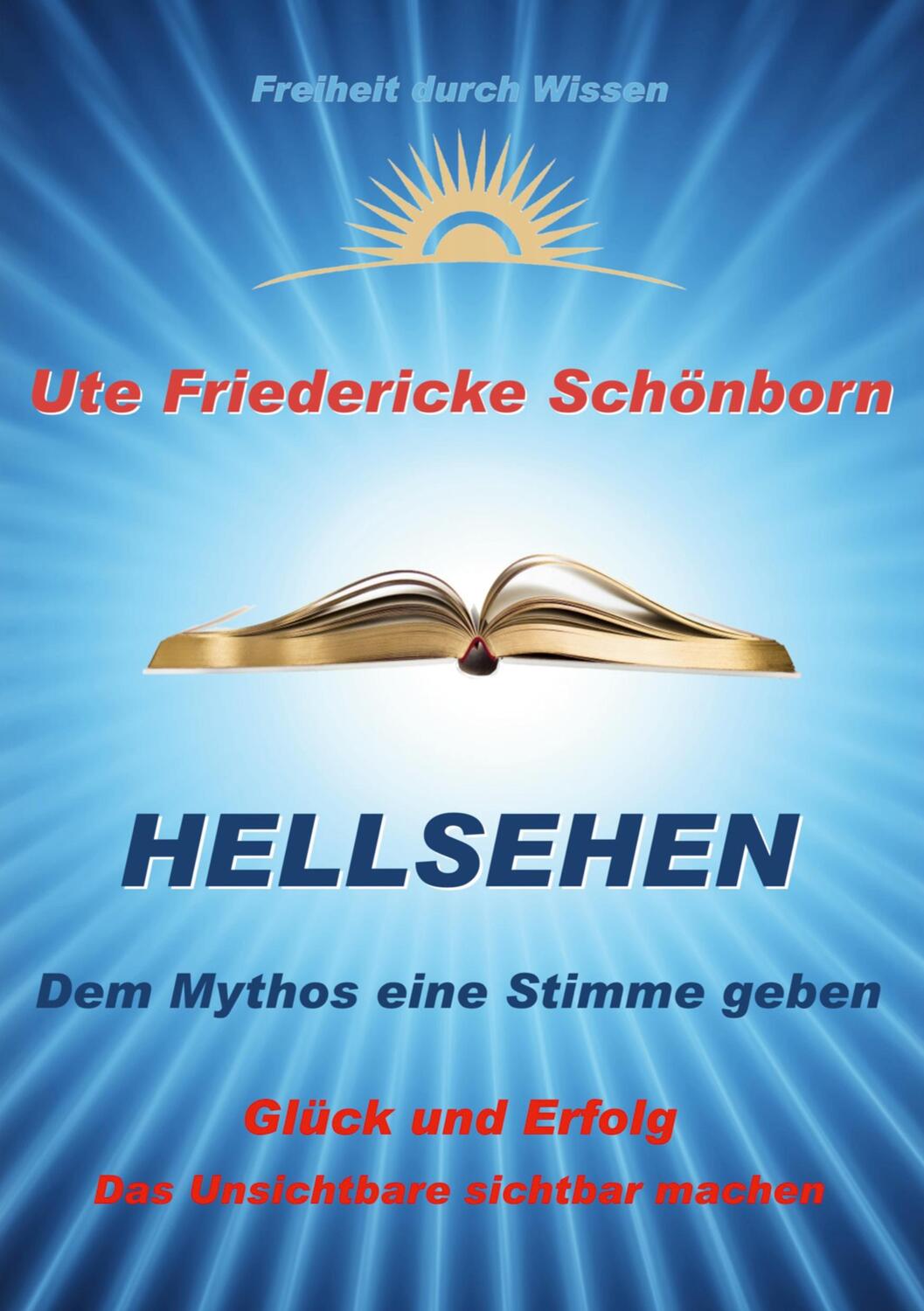Cover: 9783755737353 | Hellsehen Dem Mythos eine Stimme geben | Ute Friedericke Schönborn