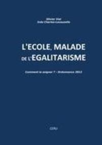 Cover: 9782810623785 | L'école malade de l'égalitarisme | Olivier Vial (u. a.) | Taschenbuch
