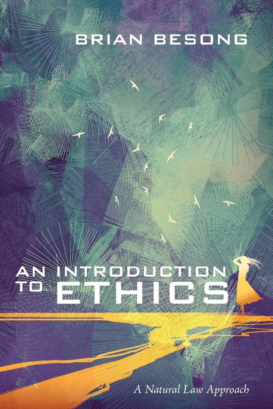 Cover: 9781498298896 | An Introduction to Ethics | Brian Besong | Taschenbuch | Paperback