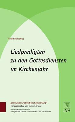 Cover: 9783374055296 | Liedpredigten zu den Gottesdiensten im Kirchenjahr | Harald Storz