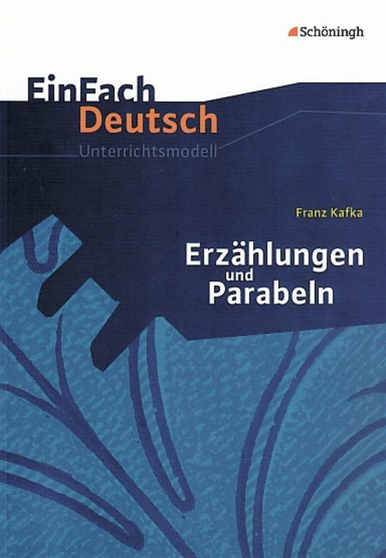 Cover: 9783140224222 | Erzählungen Parabeln. EinFach Deutsch Unterrichtsmodelle | Taschenbuch