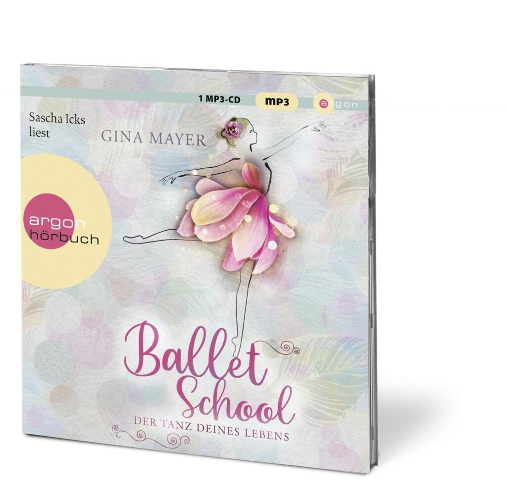 Bild: 9783839842782 | Ballet School - Der Tanz deines Lebens, 1 Audio-CD, 1 MP3 | Gina Mayer