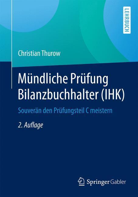 Cover: 9783658069520 | Mündliche Prüfung Bilanzbuchhalter (IHK) | Christian Thurow | Buch