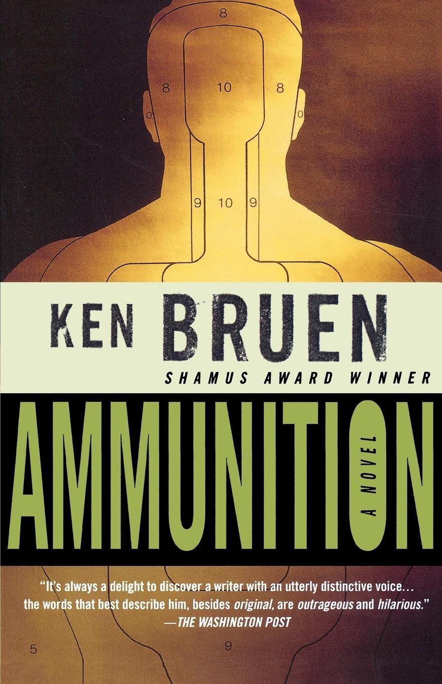 Cover: 9780312341459 | Ammunition | Ken Bruen | Taschenbuch | Paperback | Englisch | 2000
