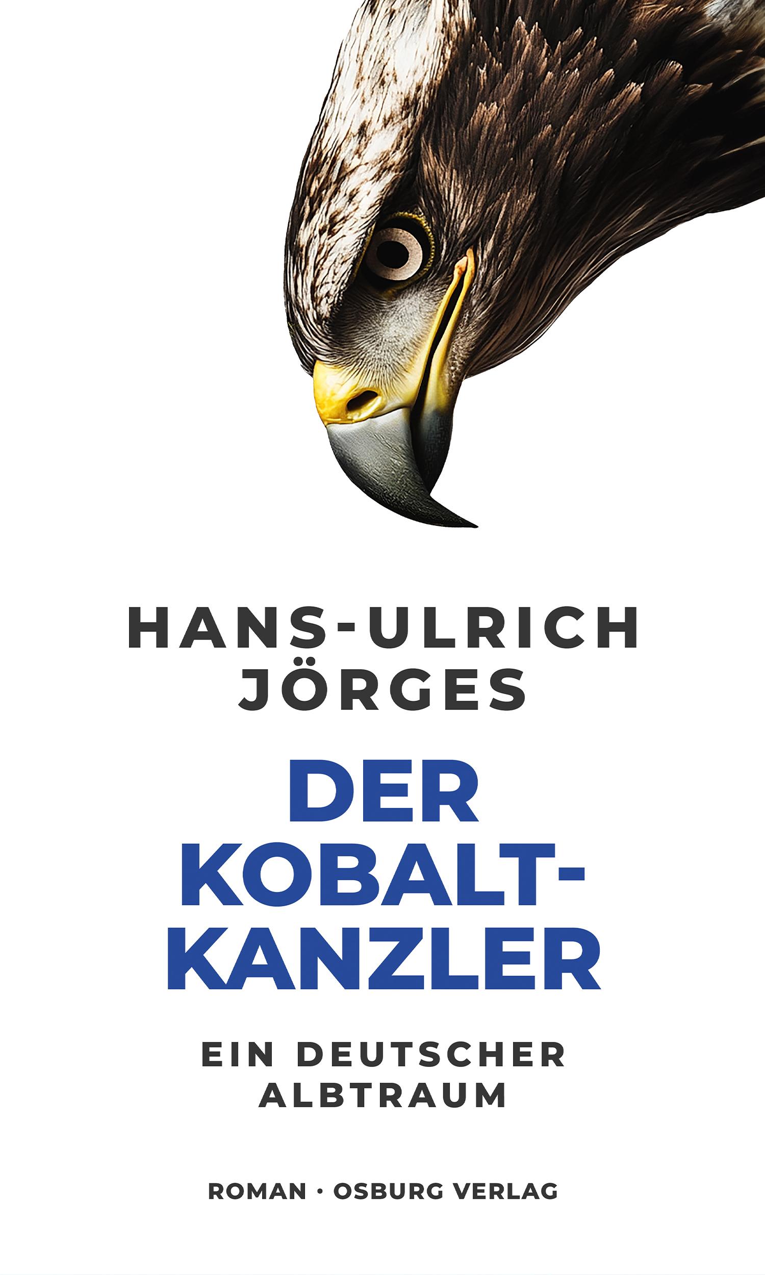 Cover: 9783955103637 | Der Kobaltkanzler | Roman | Hans-Ulrich Jörges | Buch | 252 S. | 2024