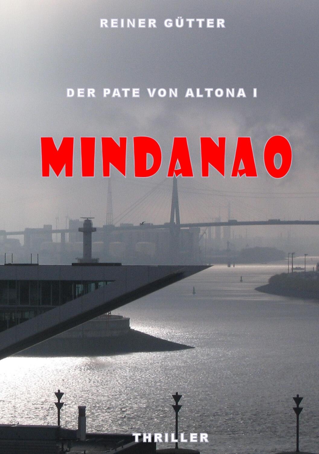 Cover: 9783741278778 | Mindanao | Der Pate von Altona I | Reiner Gütter | Taschenbuch | 2016