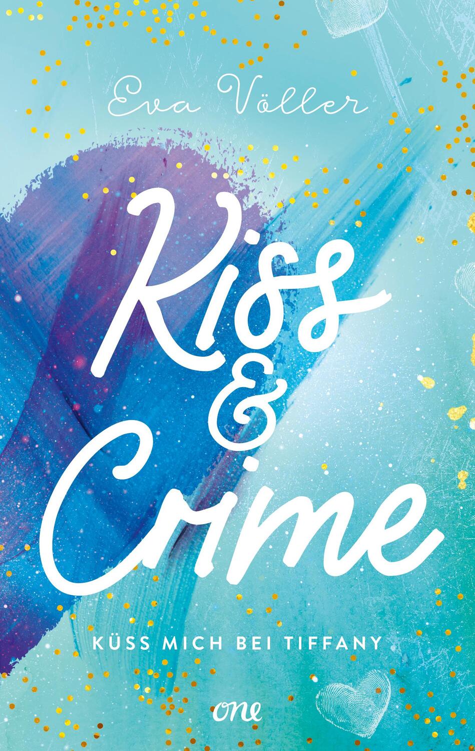 Cover: 9783846601631 | Kiss &amp; Crime - Küss mich bei Tiffany | Band 2 | Eva Völler | Buch
