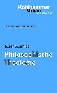 Cover: 9783170179585 | Philosophische Theologie | Joachim Schmidt | Taschenbuch | Deutsch
