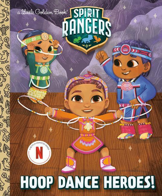 Cover: 9780593647202 | Hoop Dance Heroes! (Spirit Rangers) | Karissa Valencia | Buch | 2023