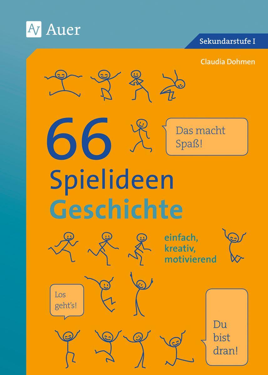 Cover: 9783403076438 | 66 Spielideen Geschichte | Claudia Dohmen | Taschenbuch | Deutsch
