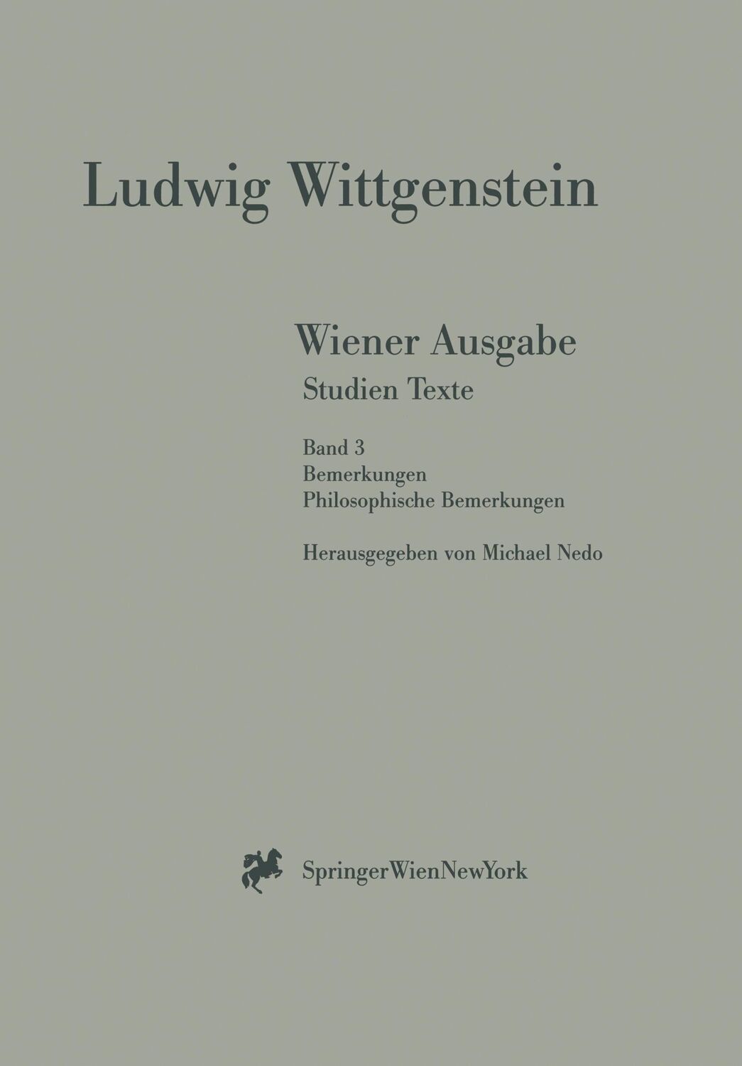 Cover: 9783211832684 | Wiener Ausgabe Studien Texte | L. Wittgenstein | Taschenbuch | xv