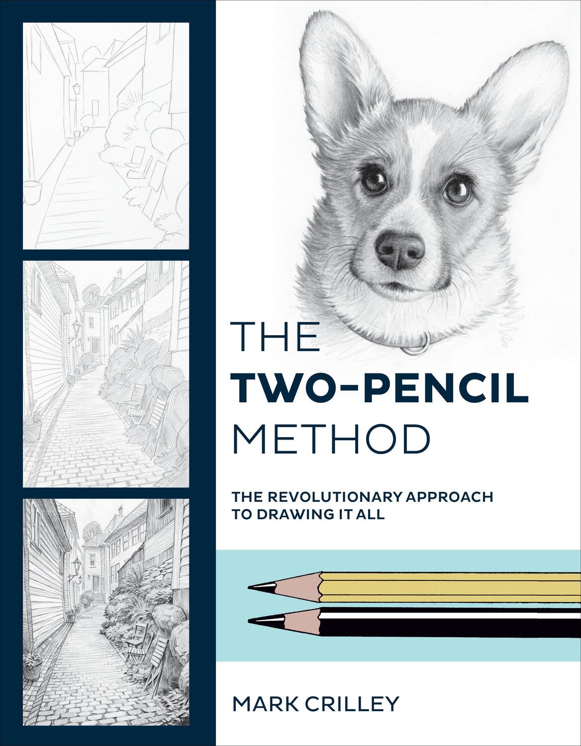 Cover: 9780399581250 | The Two-Pencil Method | The Revolutionary Approach To Drawing It All