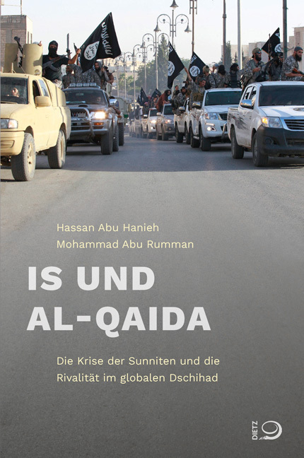 Cover: 9783801204839 | IS und Al-Qaida | Hassan Abu Hanieh (u. a.) | Taschenbuch | Deutsch