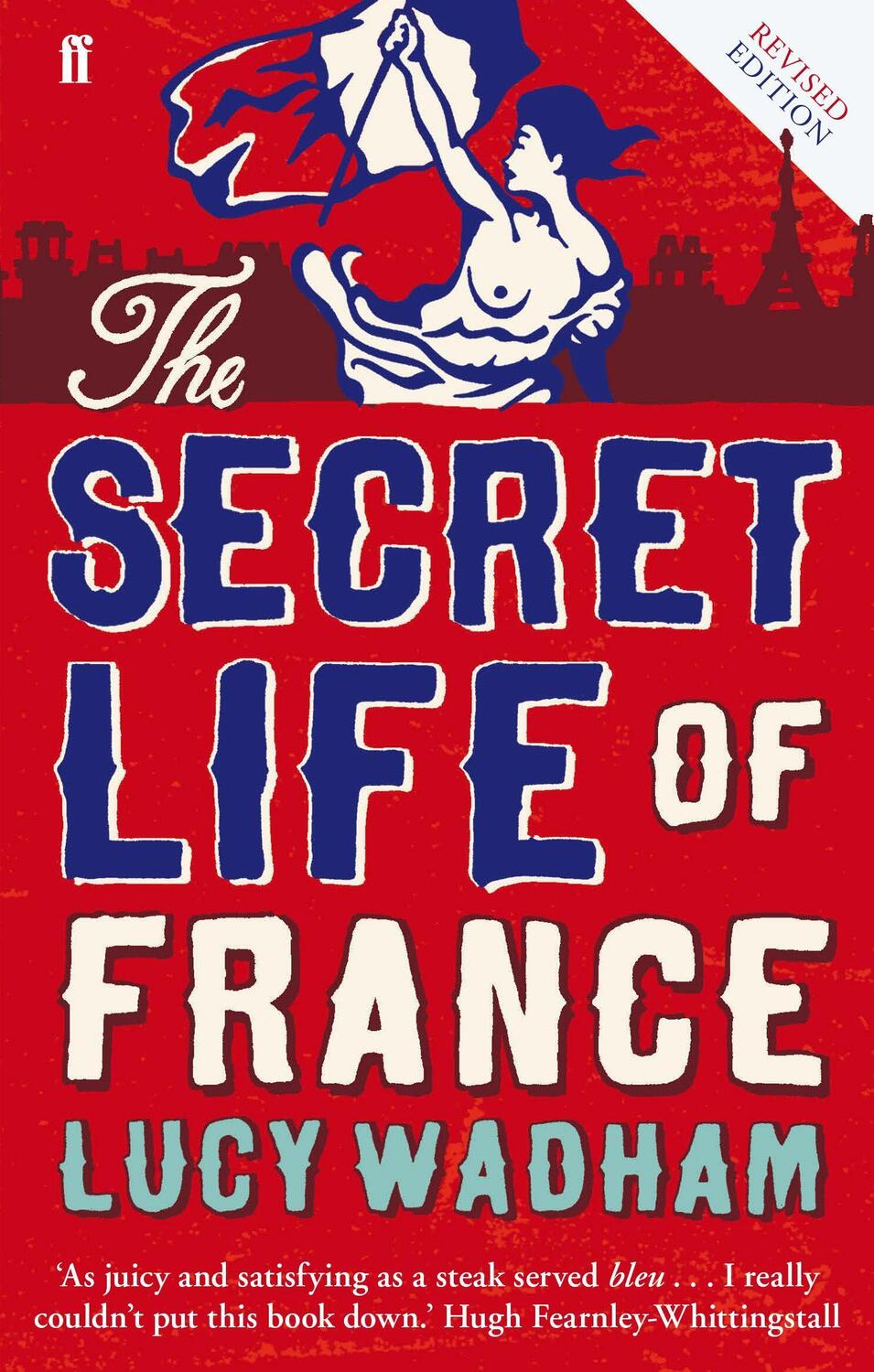 Cover: 9780571308842 | The Secret Life of France | Lucy Wadham | Taschenbuch | Englisch