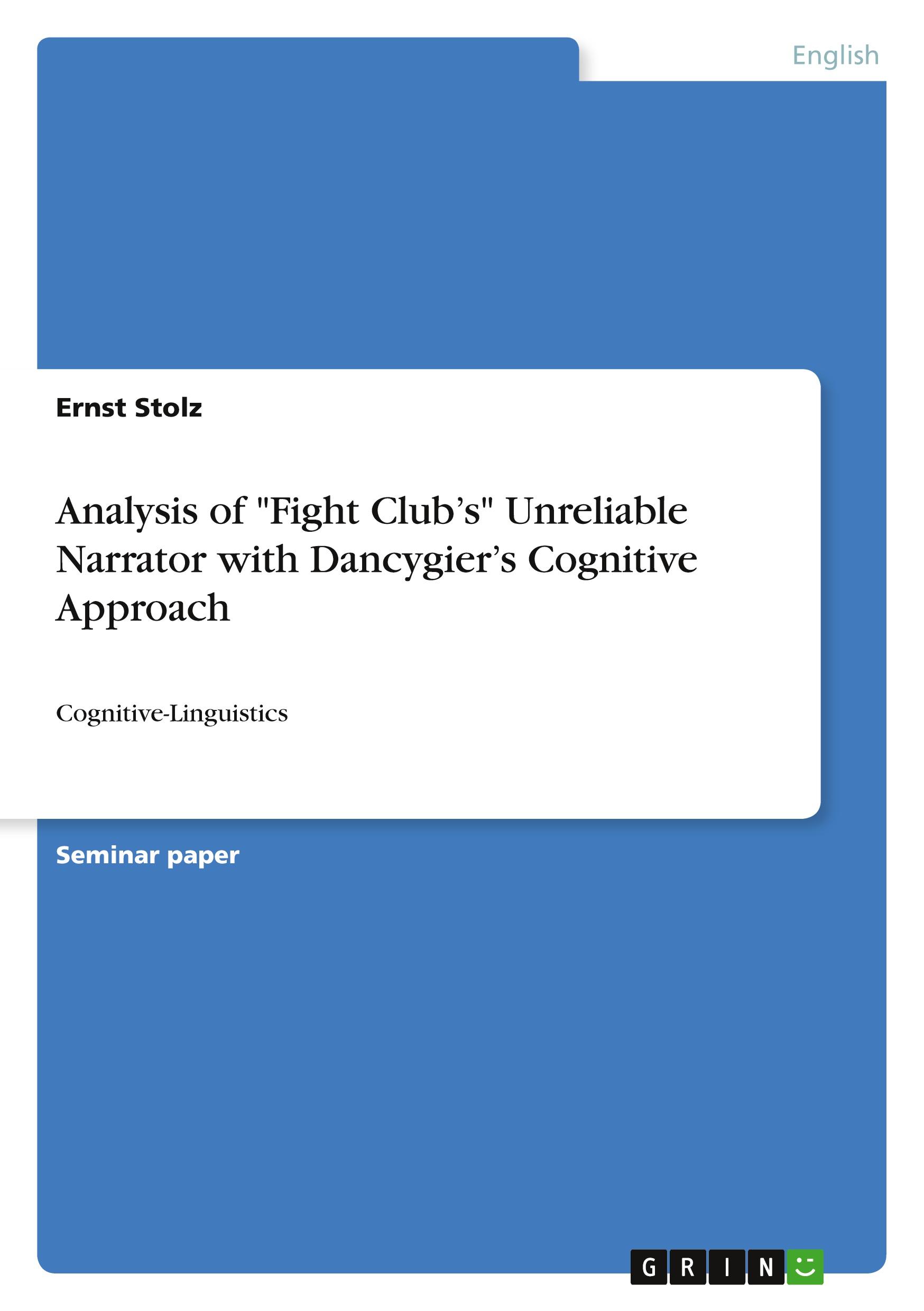 Cover: 9783668008694 | Analysis of "Fight Club's" Unreliable Narrator with Dancygier's...