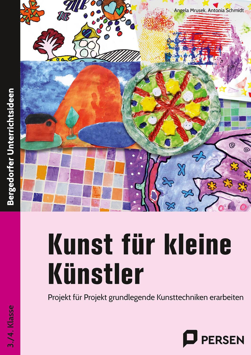 Cover: 9783403205296 | Kunst für kleine Künstler - 3./4. Klasse | Angela Mrusek (u. a.)