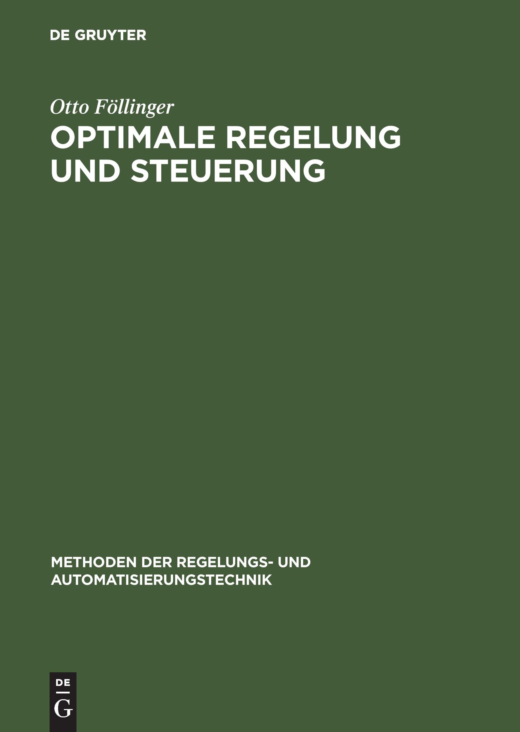 Cover: 9783486231168 | Optimale Regelung und Steuerung | Otto Föllinger | Buch | 394 S.