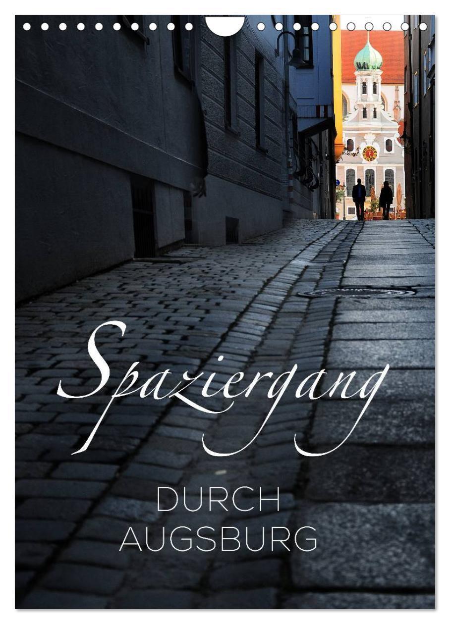 Cover: 9783383574306 | Spaziergang durch Augsburg (Wandkalender 2024 DIN A4 hoch),...