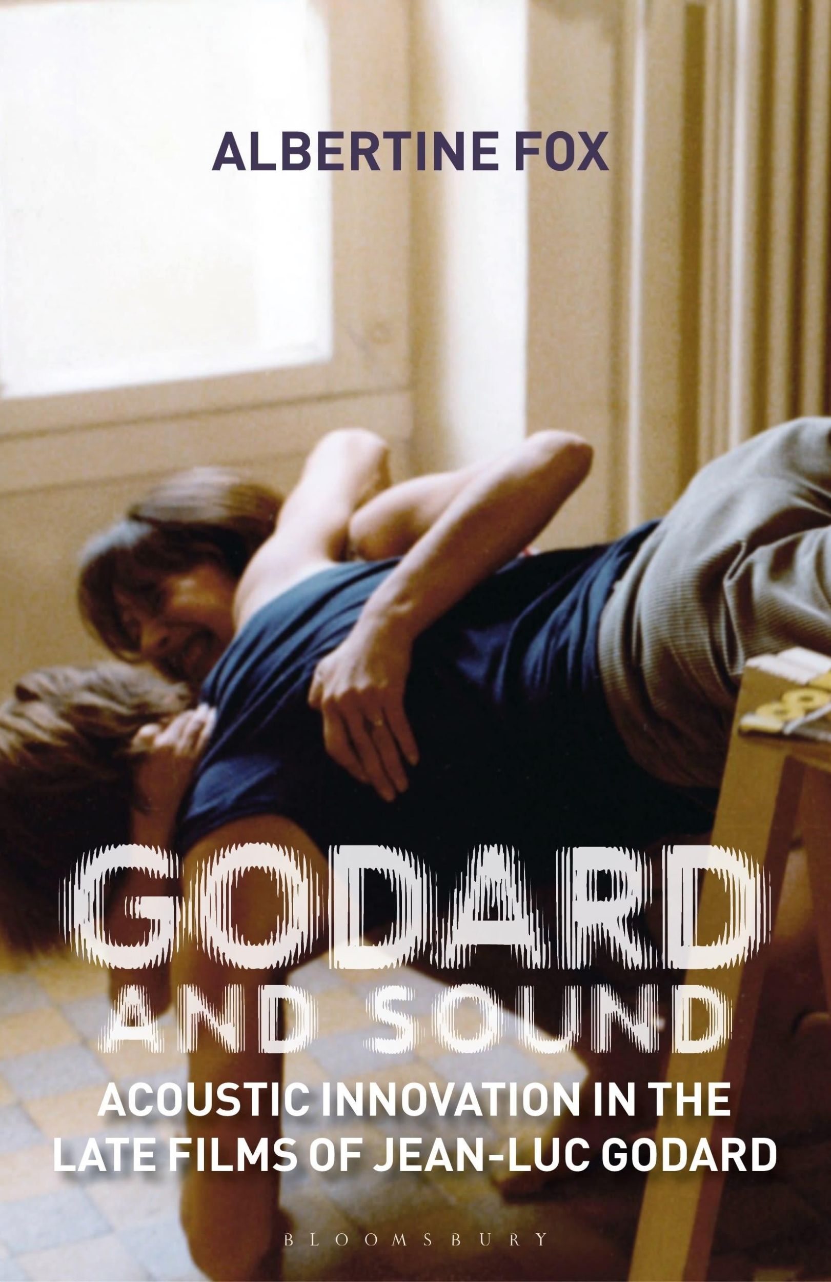 Cover: 9781350199965 | Godard and Sound | Albertine Fox | Taschenbuch | Englisch | 2020