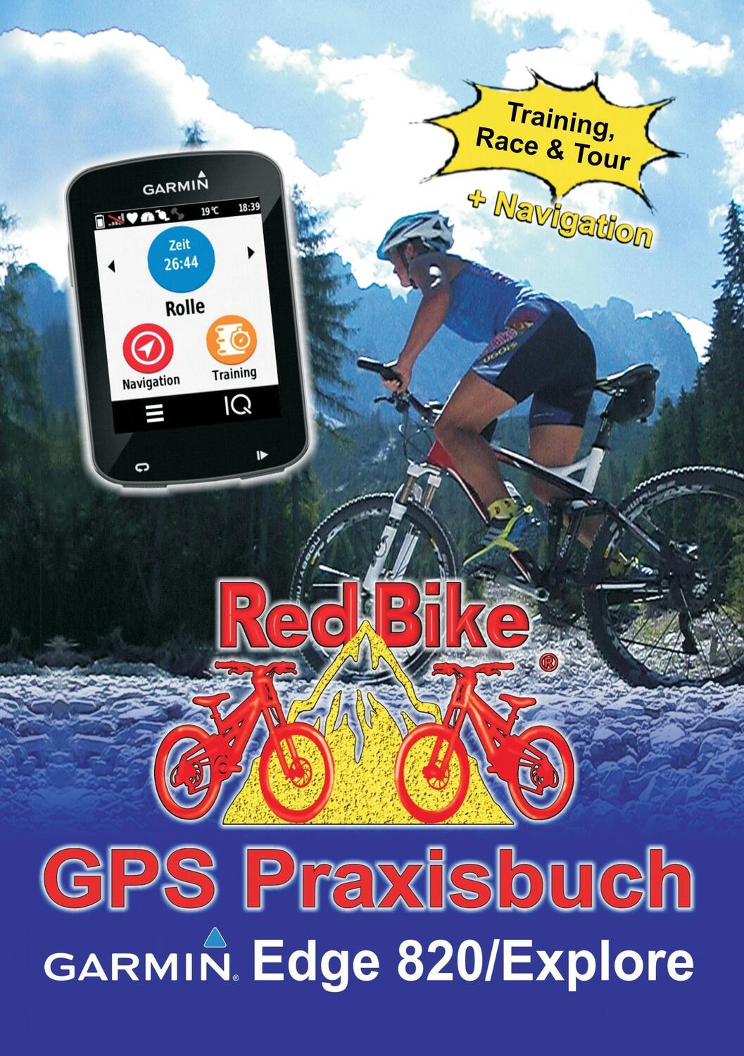 Cover: 9783741285707 | GPS Praxisbuch Garmin Edge 820 / Explore | Nußdorf Redbike | Buch