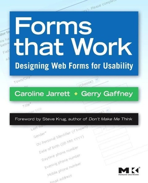 Cover: 9781558607101 | Forms That Work: Designing Web Forms for Usability | Jarrett (u. a.)