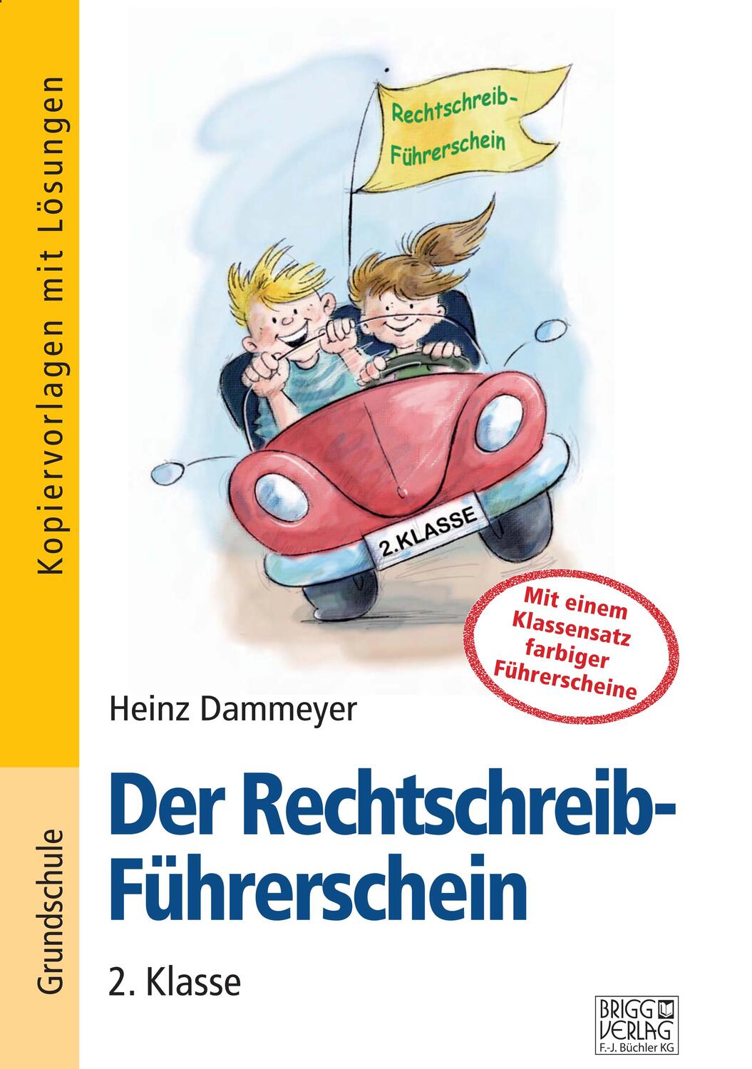 Cover: 9783956603259 | Der Rechtschreib-Führerschein - 2. Klasse | Bernd Wehren | Taschenbuch