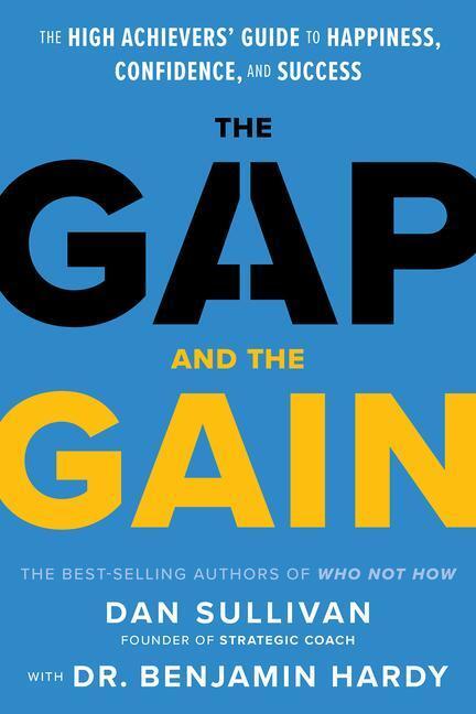 Cover: 9781401964368 | The Gap and the Gain: The High Achievers' Guide to Happiness,...