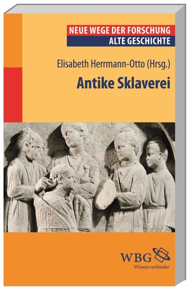 Cover: 9783534238545 | Antike Sklaverei | Elisabeth Herrmann-Otto | Taschenbuch | 256 S.