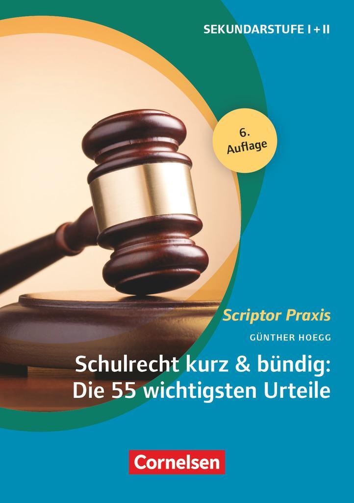 Cover: 9783589150397 | Schulrecht kurz & bündig: Die 55 wichtigsten Urteile | Günther Hoegg