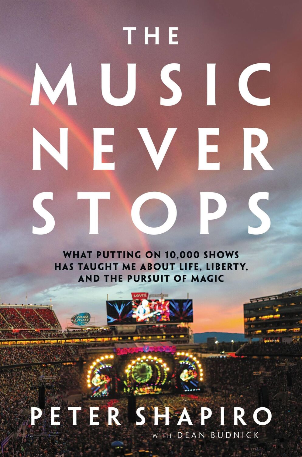 Cover: 9780306845185 | The Music Never Stops | Dean Budnick (u. a.) | Buch | Englisch | 2022