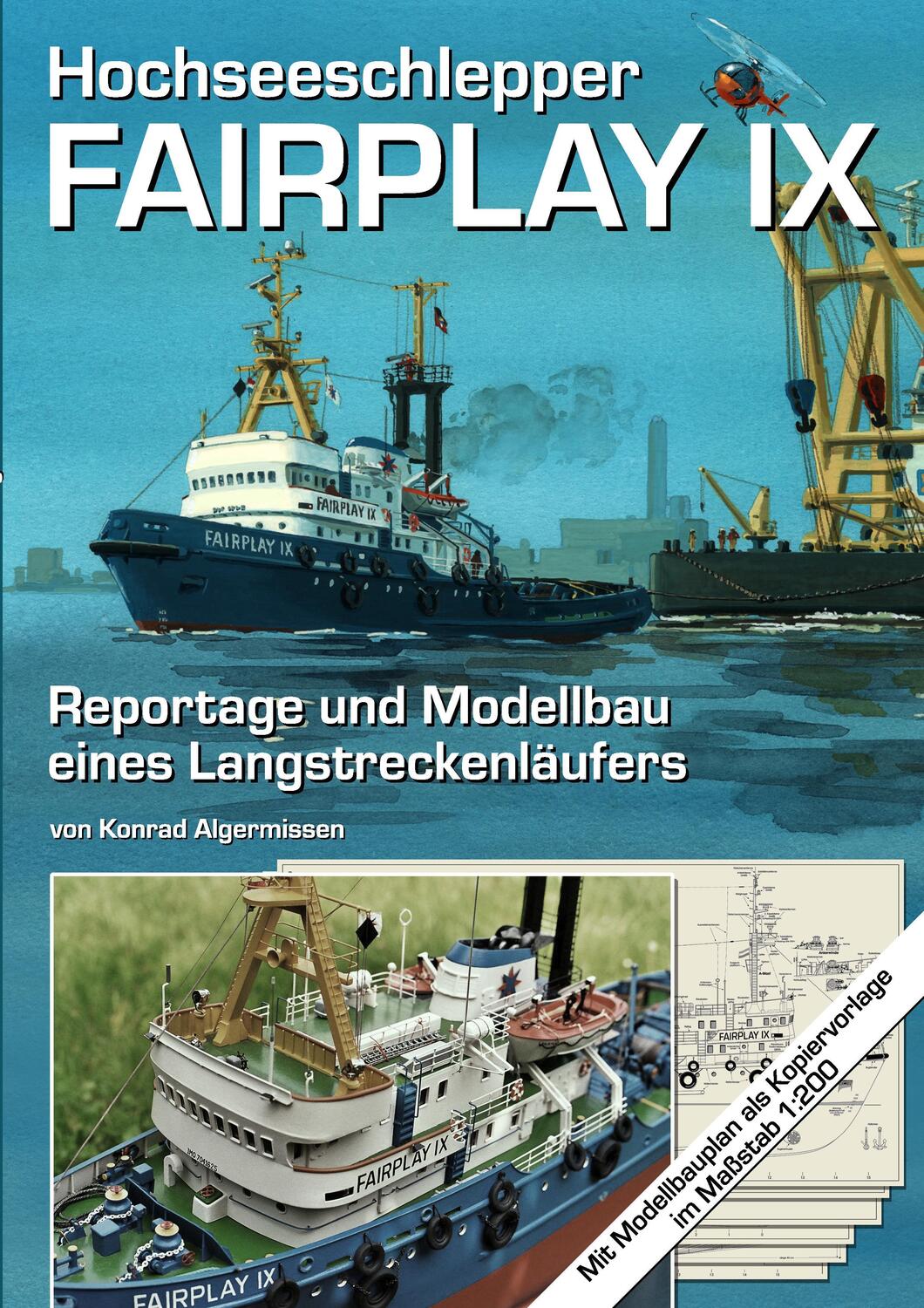Cover: 9783732280650 | Hochseeschlepper Fairplay IX | Konrad Algermissen | Taschenbuch