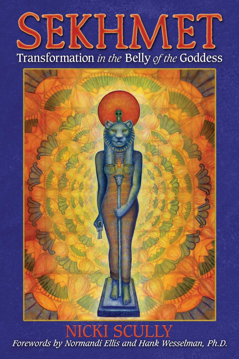 Cover: 9781591432074 | Sekhmet | Transformation in the Belly of the Goddess | Nicki Scully