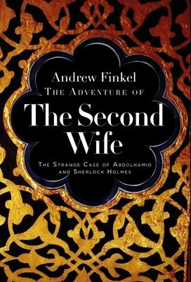 Cover: 9780995756656 | The Adventure of the Second Wife | Andrew Finkel | Buch | Gebunden