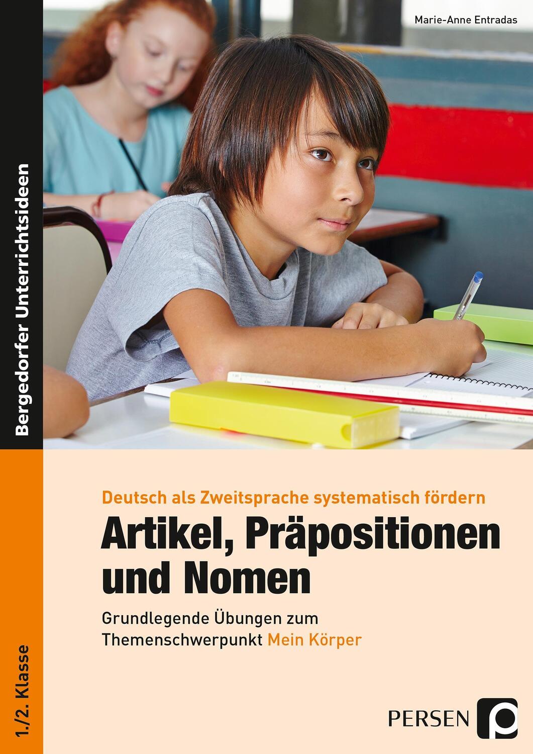 Cover: 9783403200611 | Artikel, Präpositionen & Nomen - Mein Körper 1/2 | Marie-Anne Entradas