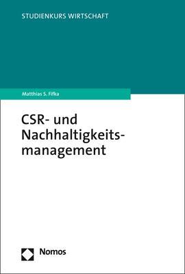 Cover: 9783848767137 | CSR- und Nachhaltigkeitsmanagement | Matthias S. Fifka | Taschenbuch