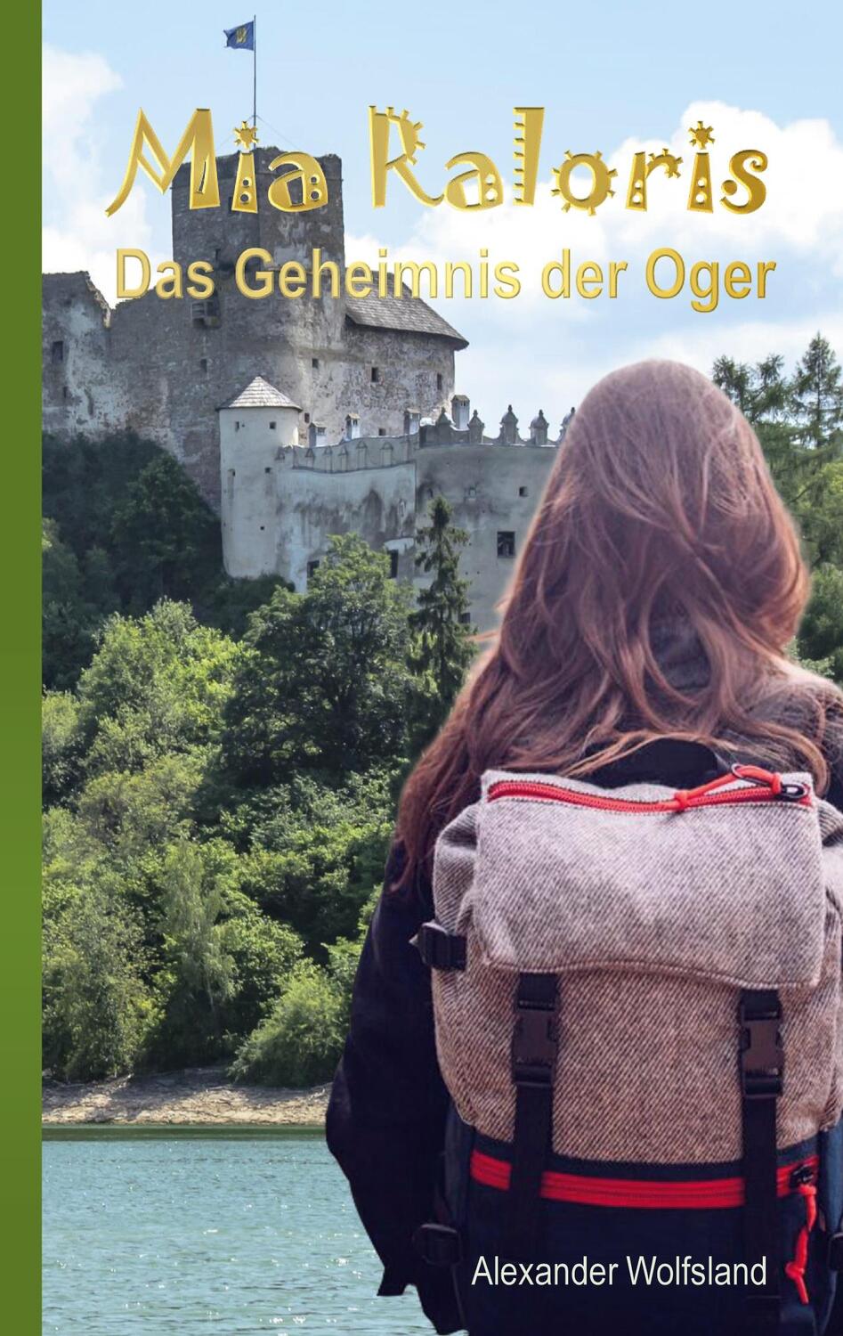 Cover: 9783754315750 | Mia Raloris | Das Geheimnis der Oger | Alexander Wolfsland | Buch