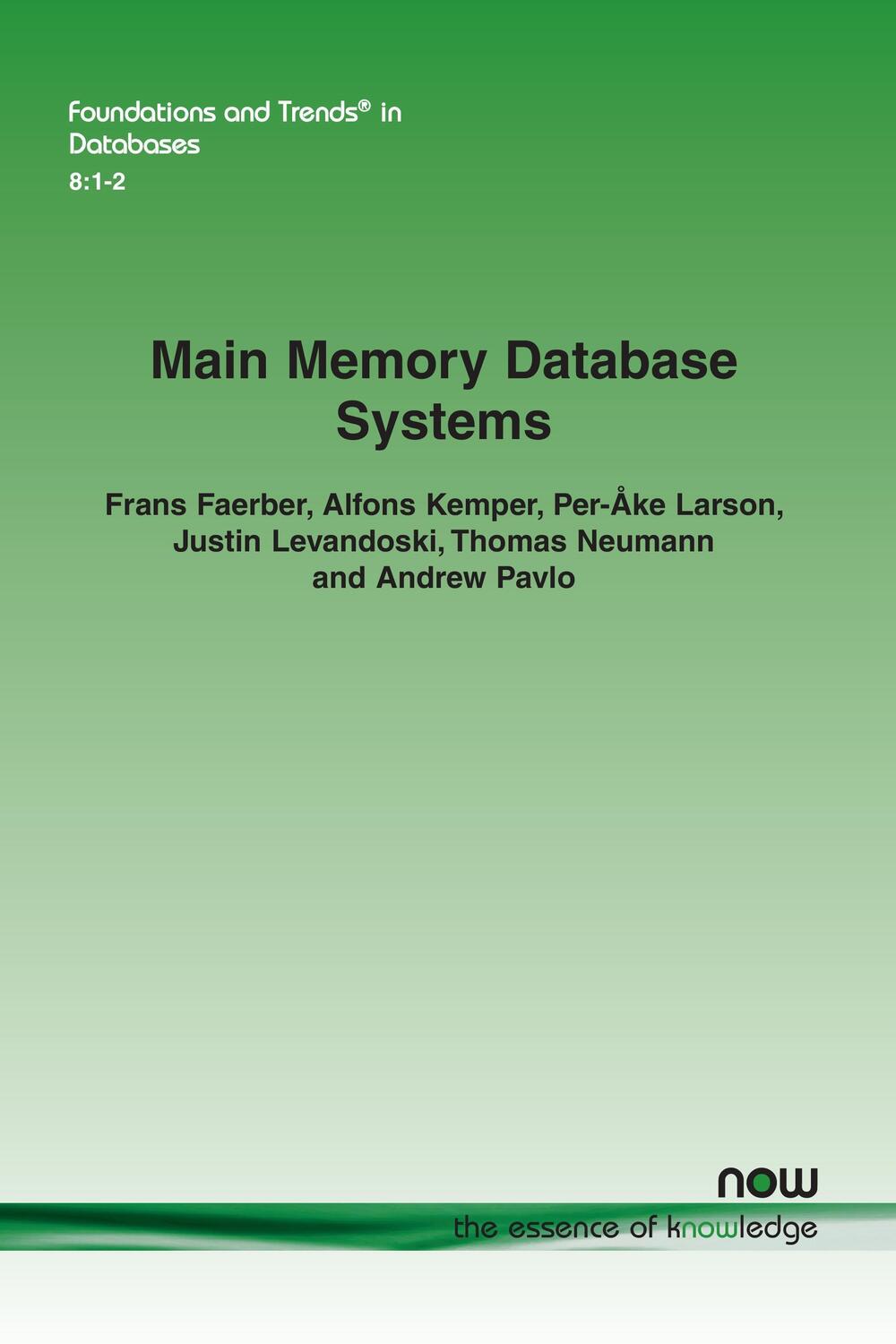 Cover: 9781680833249 | Main Memory Database Systems | Frans Faerber (u. a.) | Taschenbuch