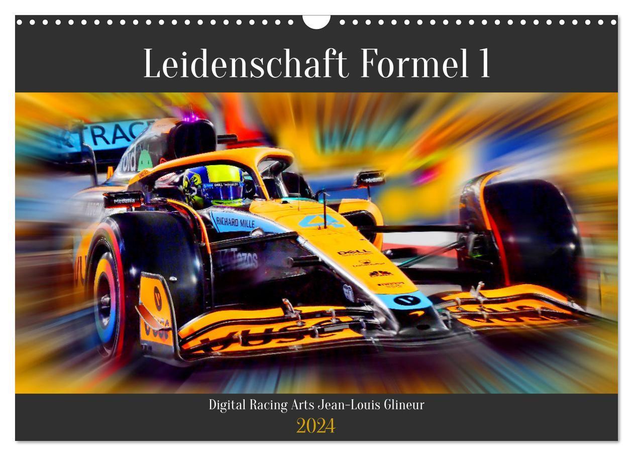 Cover: 9783675823037 | Leidenschaft Formel 1 (Wandkalender 2024 DIN A3 quer), CALVENDO...