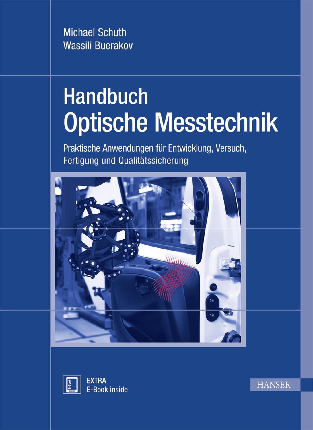 Cover: 9783446436343 | Handbuch Optische Messtechnik | Michael Schuth (u. a.) | Bundle | 2017