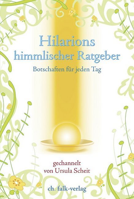 Cover: 9783895681943 | Hilarions himmlischer Ratgeber | Botschaften für jeden Tag | Scheit