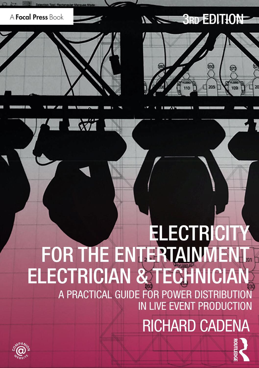Cover: 9780367249472 | Electricity for the Entertainment Electrician & Technician | Cadena