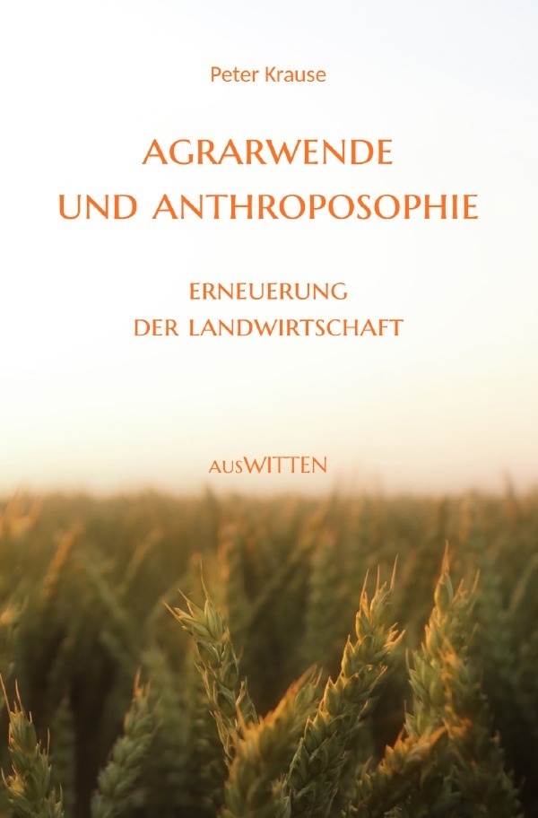 Cover: 9783818753252 | Agrarwende und Anthroposophie | Erneuerung der Landwirtschaft. DE