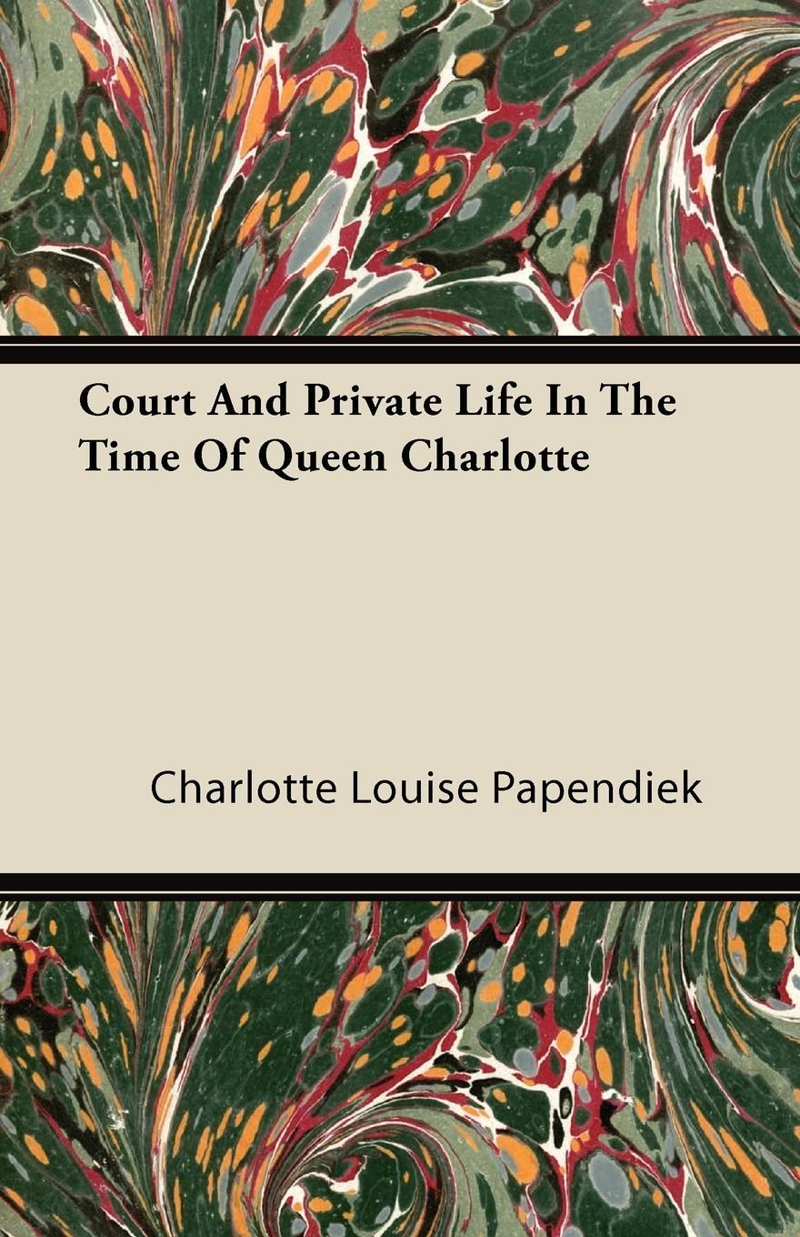 Cover: 9781446085127 | A Lady-in-Waiting - The Complete Journals of Court and Private Life...