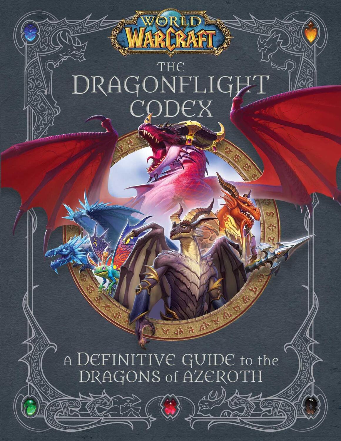 Cover: 9781647221584 | World of Warcraft: The Dragonflight Codex | Sandra Rosner (u. a.)