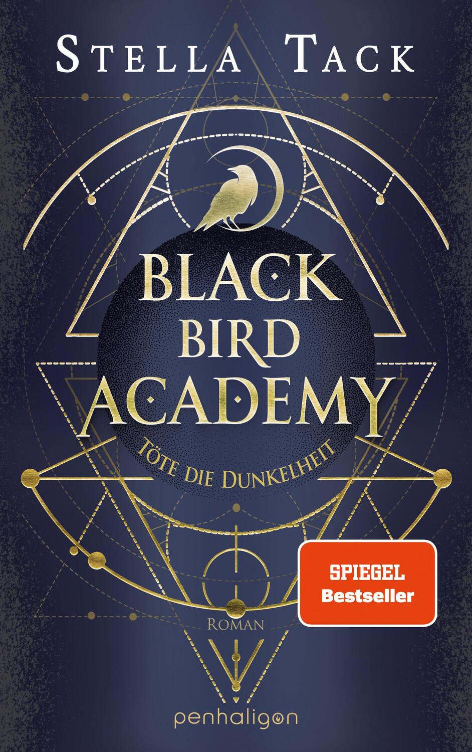 Cover: 9783764532826 | Black Bird Academy - Töte die Dunkelheit | Stella Tack | Taschenbuch